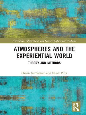 cover image of Atmospheres and the Experiential World